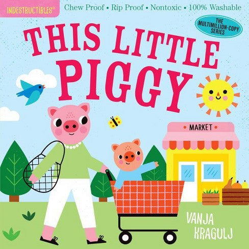 “Indestructibles: This Little Piggy” Book