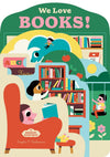 "Bookscape Board Books: We Love Books!" Board Book