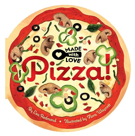 "Made with Love: Pizza!" Board Book