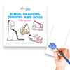 Dinos Dragons Diggers and Dogs Coloring Book for Kids & Baby