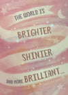 Brighter, Shinier, Brilliant Card by Peaceable Kingdom