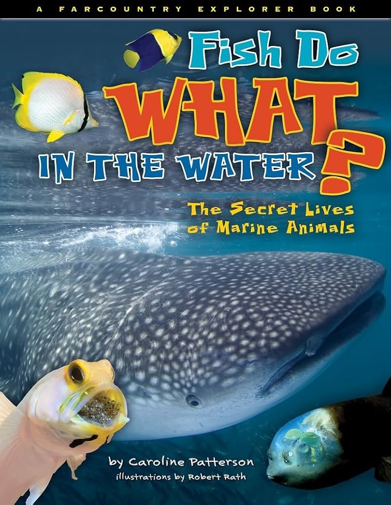 Fish Do What In The Water? Book by Farcountry Press