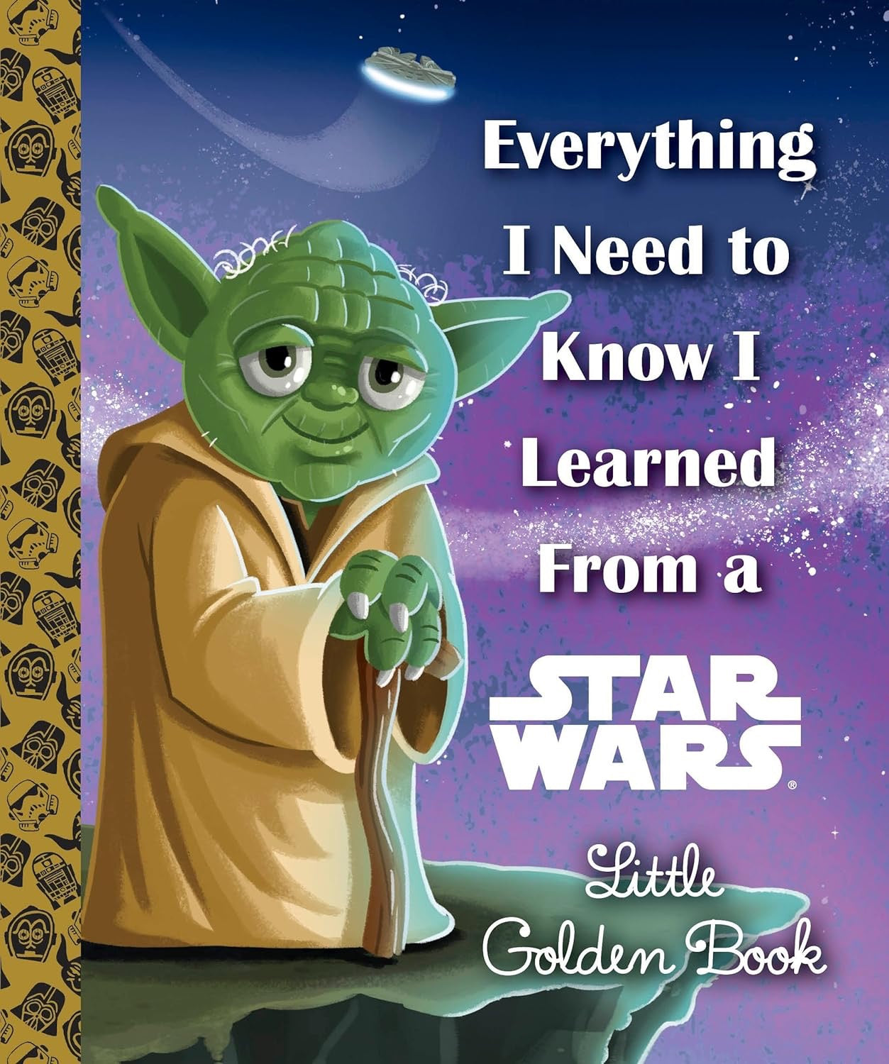 "Star Wars: Everything I Need To Know" Little Golden Book