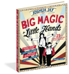 Big Magic for little hands book By Workman Publishing