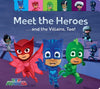 “PJ Masks: Meet the Heroes” by Maggie Testa